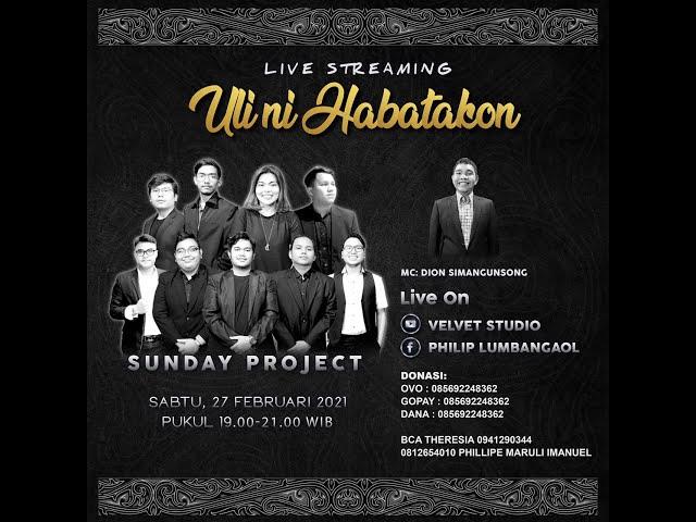 SUNDAY PROJECT - LIVE CONCERT  "ULI NI HABATAKON"