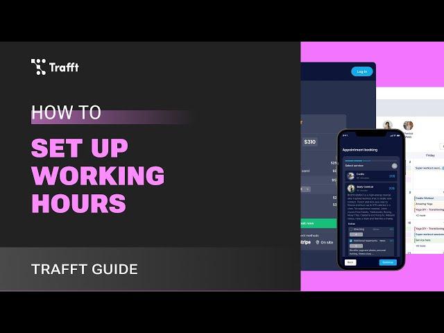 Booking Site Tutorial: How To Set Employees Schedules | Trafft Guide