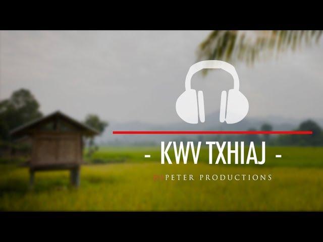 DJPeter -  Kwv Txhiaj