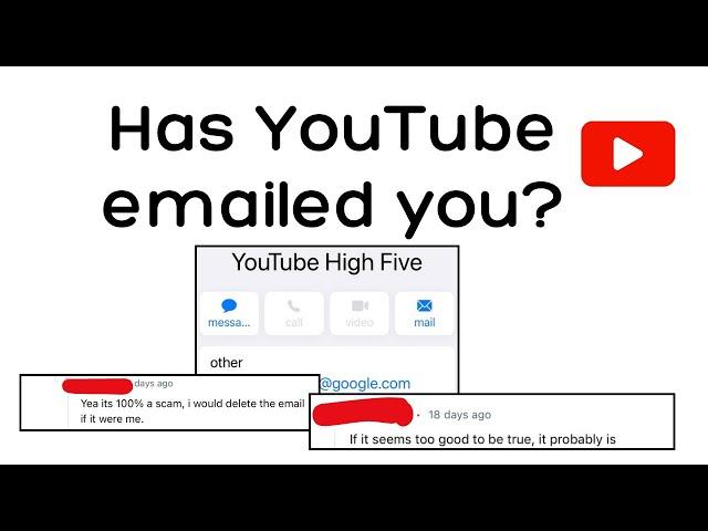 Are the emails from YouTube/High Five real?!...