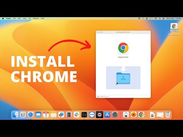 How to Install Google Chrome on Mac (2023)