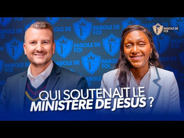 Qui soutenait le ministère de JÉSUS ? | Pasteurs Joël Spinks & Chamime Osseni | Parole de foi