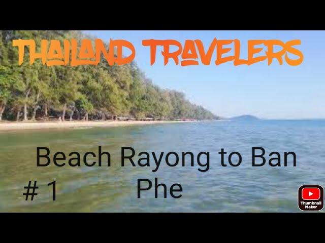 Beach Rayong to Ban Phe, Koh Samet.