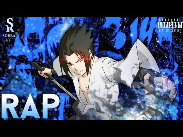 Sasuke Uchiha Rap | Revenge | Vanquish SoReal Feat. Valentyne & GR3YSON [ Naruto]