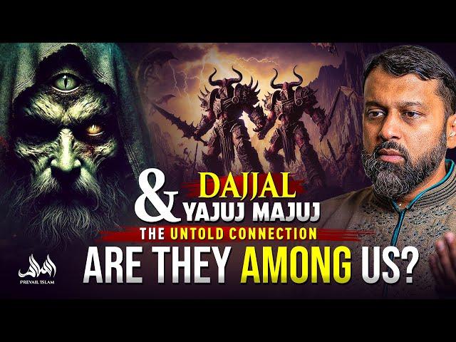 Dajjal and Yajuj Majuj The Untold Connection | Are They Among Us? | Dr. Yasir Qadhi