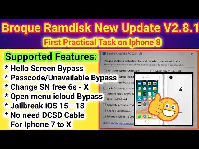 Broque Ramdisk Tool new Update V2.8.1 | 2024 | First Practical Task on Iphone 8 Hello Bypass