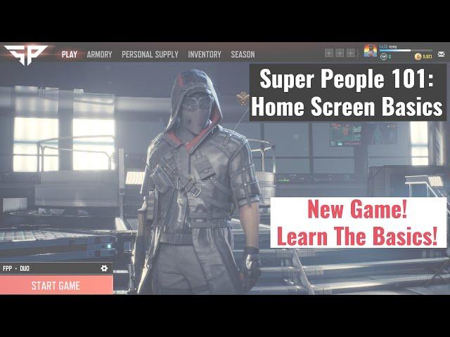 Super People 101: Home Screen Basics