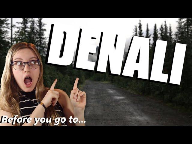 Tips for your trip to DENALI NATIONAL PARK || Before you go to DENALI