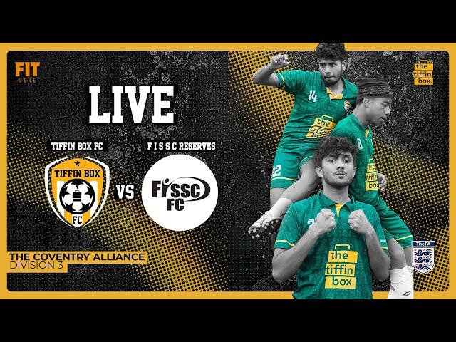 Tiffin Box FC vs F I S S C Reserves FC | The Coventry Alliance | LIVE