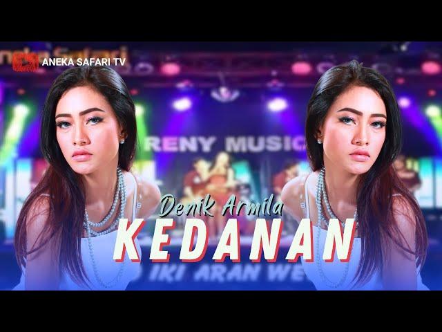 Karaoke - Kedanan - Denik Armila (Official Video Karaoke ANEKA SAFARI)