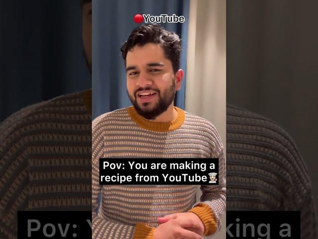 Pov: You are making a recipe from YouTube ‍