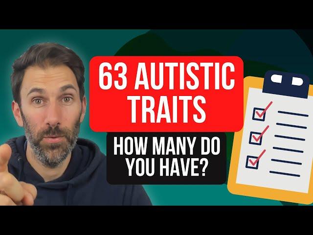 63 common autistic traits you never realised were signs of autism! How many apply to you?