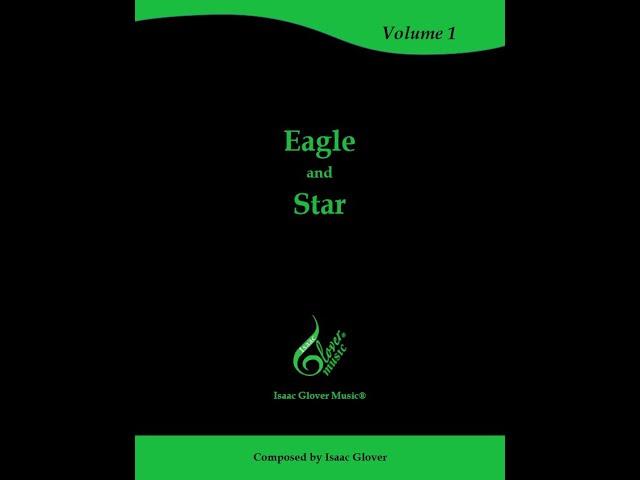 GLOVER Eagle and Star - Vol 1, Issue 10 (2022) | Isaac Glover Music