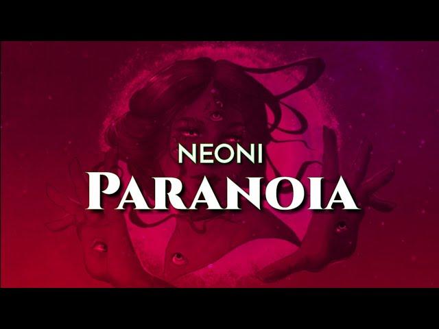 NEONI - Paranoia (GMV Lyrics)