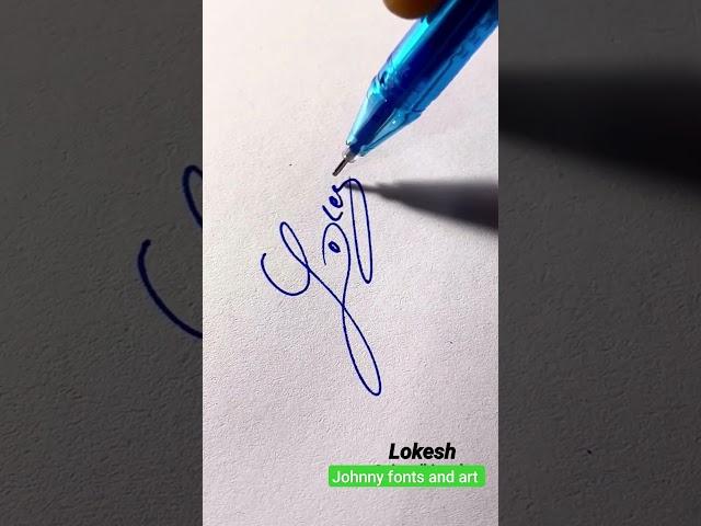 Lokesh #signature #calligraphy #shorts #viral