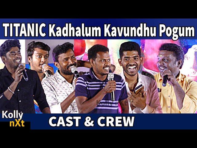 CAST & CREW | Titanic - Kadhalum Kavunthu Pogum