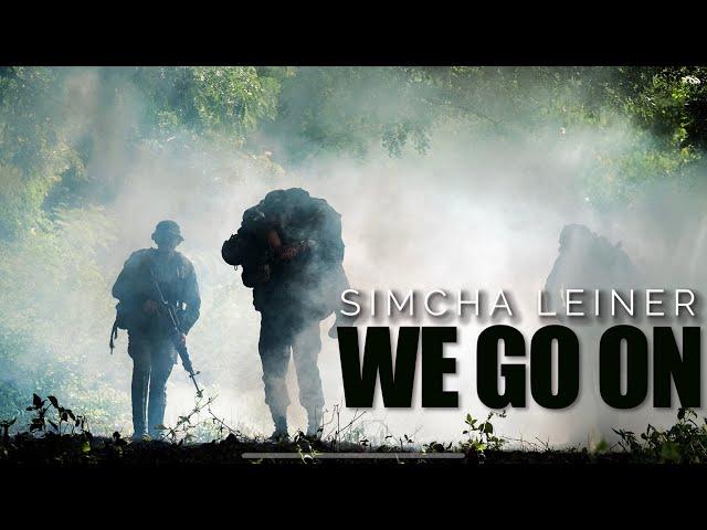 SIMCHA LEINER | We Go On! | Official Music Video