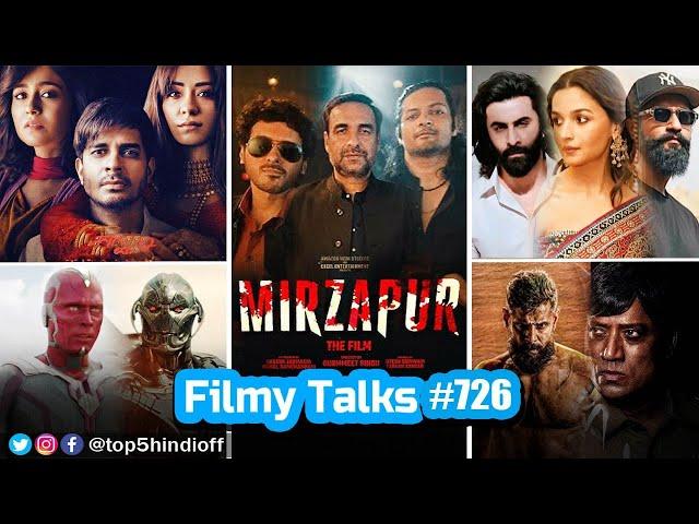 Filmy Talks #726 - Mirzapur Movie, Love & War, Yeh Kaali Kaali Ankhein 2, Vision Series, VDS 2..