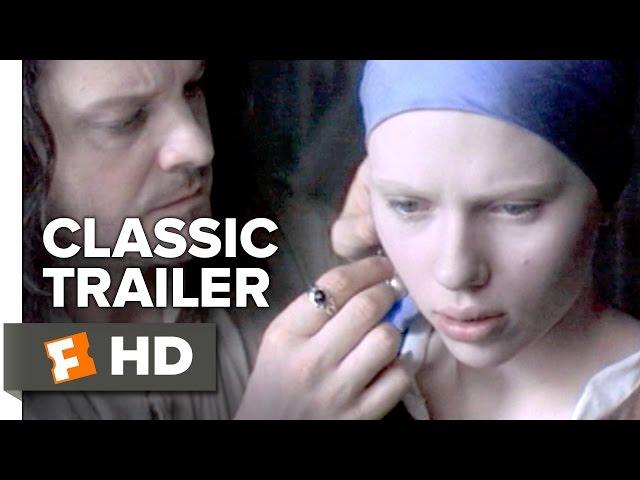 Girl with a Pearl Earring (2003) Official Trailer - Scarlett Johansson Movie