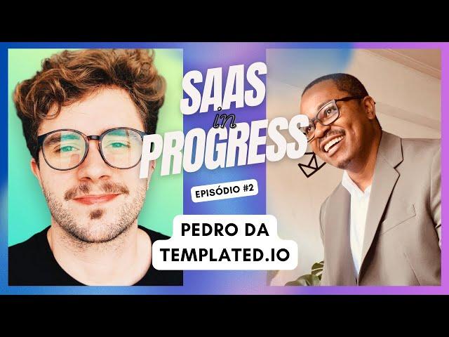 Esse SAAS vai ser adquirido pelo Canva - Pedro Campos da Templated.io