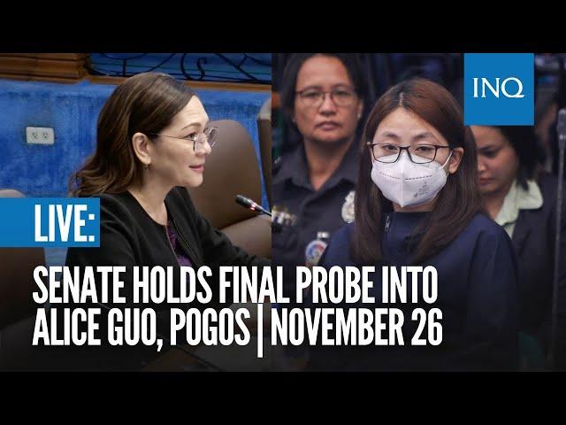 LIVE: Senate holds final probe into Alice Guo, Pogos | November 26