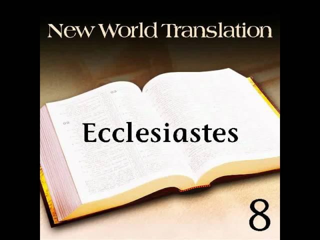 Ecclesiastes - New World Translation of the Holy Scriptures.