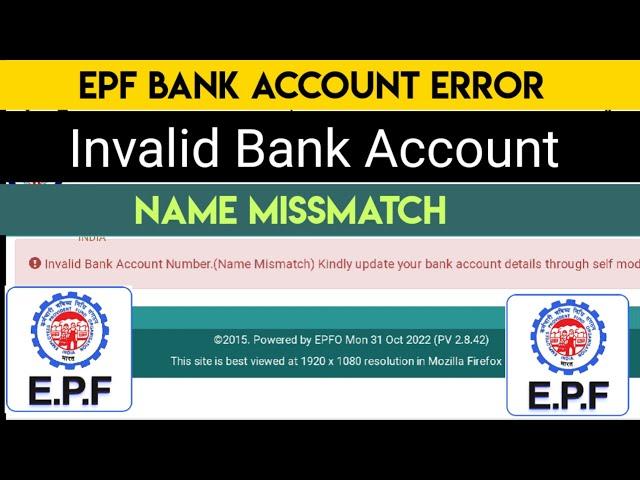 Invalid Bank Account Number(Name Mismatch) Kindly update your bank account details through self mode