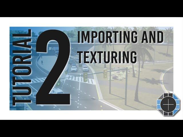 02 - Importing and Texturing | Civil Engine Tutorial Series
