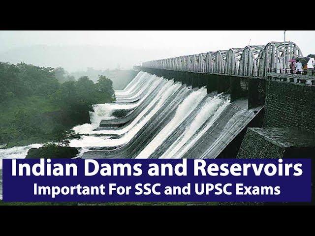 Most Important Dams and Reservoir in Rivers | SSC and UPSC Exams 2017