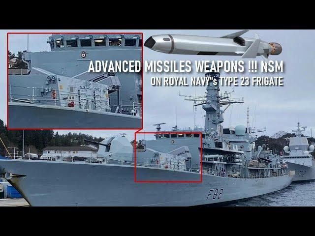 MEET !! UK's Future Naval Strike Missile Weapons on Royal navy's Type 23 Frigate