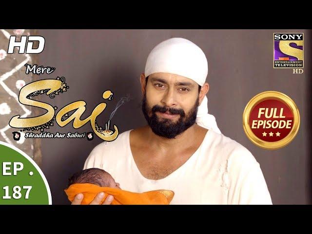 Mere Sai - Ep 187 - Full Episode - 13th June, 2018