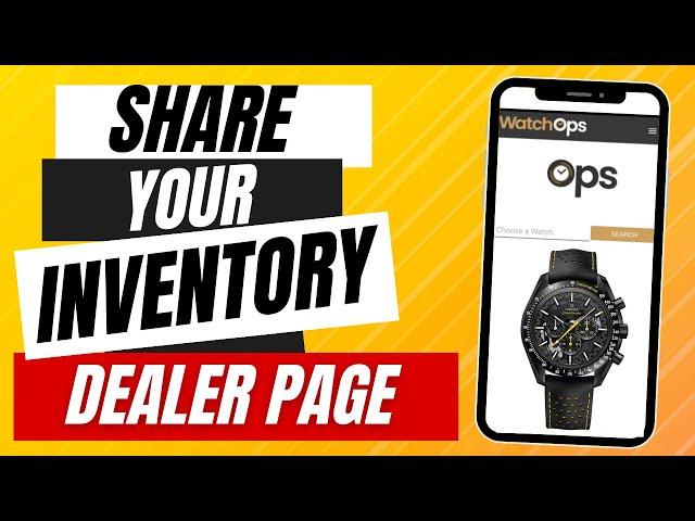 WatchOps HOW TO: Exploring the Dealer to Dealer Page