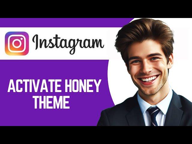 How To Activate Honey Theme On Instagram (New)