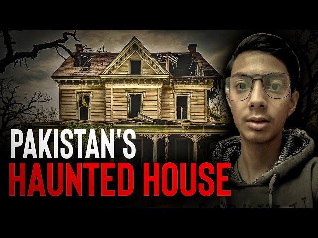 Pakistan Haunted House | Real Horror Story | Real Horror Experience | Haunted House | Horror Story