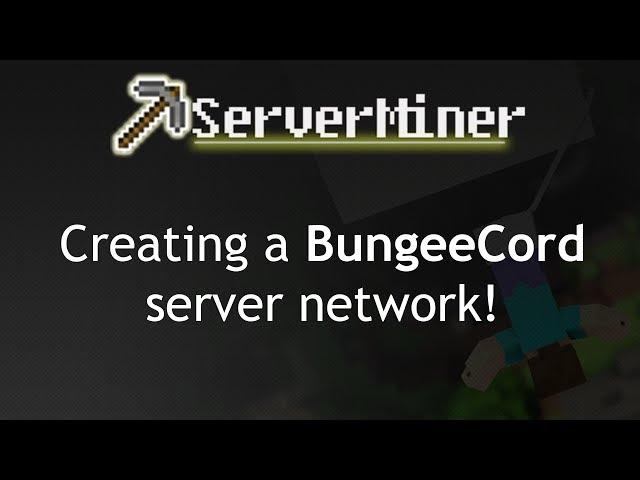 How to create a BungeeCord server network!