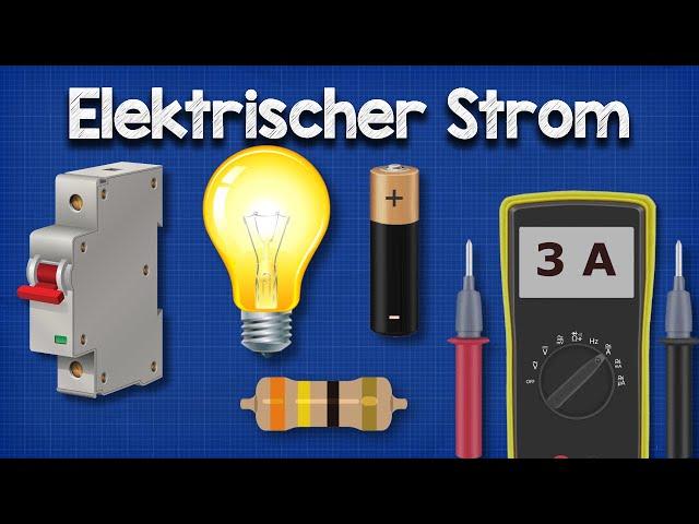 Elektrischer Strom Erklärt