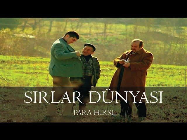 Sırlar Dünyası - PARA HIRSI