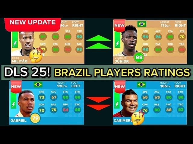 DLS 24 | BRAZIL PLAYERS RATINGS IN DLS 25 | NEW PLAYER RATINGS | Dream League Soccer 2024 .