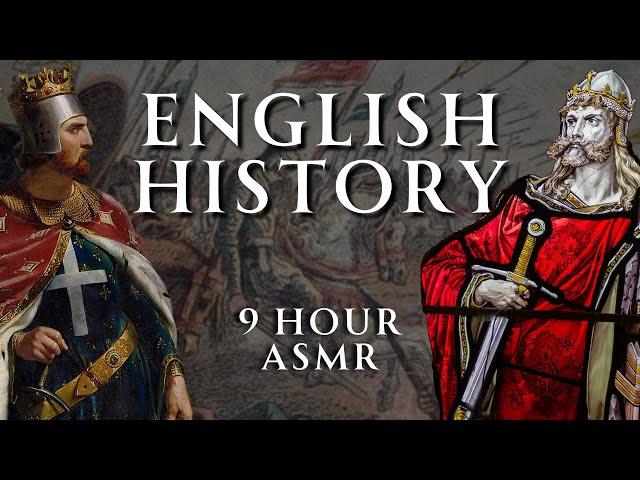 Fall Asleep to 9 Hours of English History | Part 1 | Relaxing History ASMR