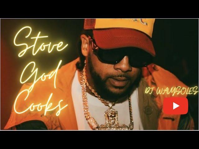 Stove God Cooks  X DJ Wavysoles Mix 2023