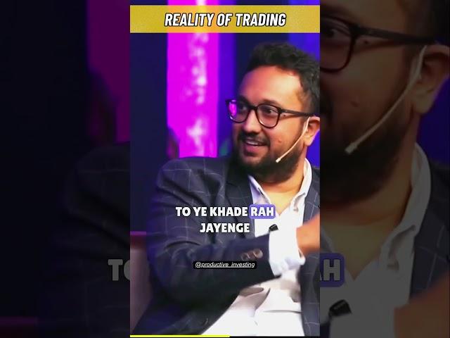 Reality of Trading (Rule no.1 Never lose your money)! | #ytshorts #shorts