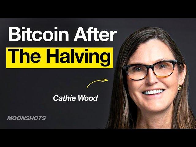 Cathie Wood on the Bitcoin Halving, Apple/Open AI & NVDIAs Dominance w/ Cathie Wood | EP #108