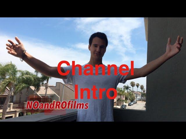 NOandROfilms - Channel Introduction - Trailer