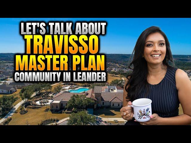 Travisso: The Ultimate Master Plan Community in Leander TX