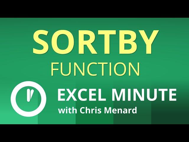 Excel SORTBY Function  |  Excel One Minute Functions Explained