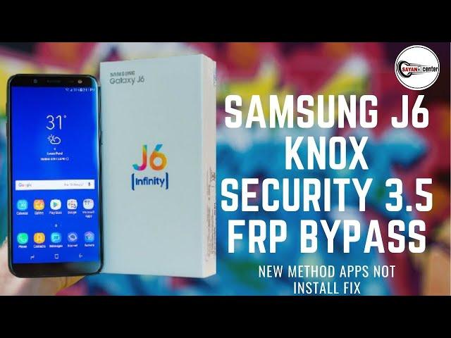 Samsung j6 knox security 3.5 frp bypass new method apps not install fix