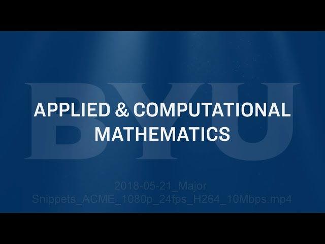 Applied & Computational Mathematics Major Snippet