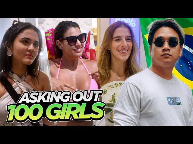 i asked 100 girls from brazil on a date