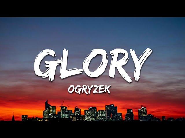 Ogryzek - Glory