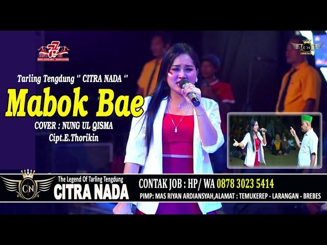 MABOK BAE ~ TARLING KLASIK || CITRA NADA LIVE DESA JATILABA - MARGASARI - TEGAL